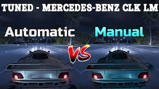 Tuned MercedesBenz CLK LM  Automatic vs Manual  Need for Speed Carbon [upl. by Lewison]