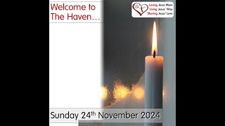 Haven CC  Sunday 24 November 2024 service [upl. by Pomona]