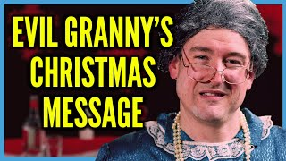 Evil Grannys Christmas Message [upl. by Niwled]