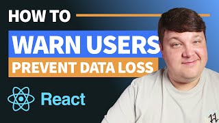 Warn Users When Leaving a Page in React with beforeunload [upl. by Linell]