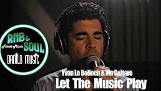 Yvan Le Bolloch amp Ma Guitare  Let The Music Play 🇪🇦🔥  spanish Version  oldschool flash [upl. by Rennerb442]