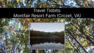 Travel Tidbits Montfair Resort Farm Crozet VA [upl. by Culberson]