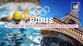 2024 Olympic Games Host Locations in Paris  Travel Guide 🇫🇷 [upl. by Esinej]