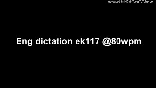 Eng dictation ek117 80wpm [upl. by Lowenstern]