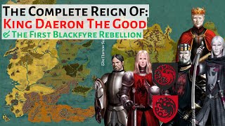 King Daeron ii Targaryen The Complete Reign  House Of The Dragon  Game Of Thrones History amp Lore [upl. by Tterab]