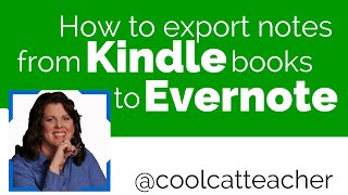 How to Export Notes from Kindle to Evernote [upl. by Auop195]