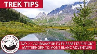 Hike from Courmayeur Italy to Elisabetta Rifugio  Day 7  Trek Tips [upl. by Hollenbeck]