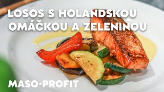 Recept  Losos s Holandskou omáčkou a zeleninou 🐟︎ [upl. by Salvador]