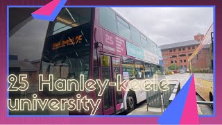 Full route 25 Hanley city centre to keele uni route learning first potteries [upl. by Seaman]