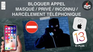 BLOQUER APPEL MASQUÉ  PRIVÉ  INCONNU  HARCÈLEMENT TÉLÉPHONIQUE sur iPhone [upl. by Oigufer]