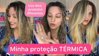 💕 PROTEGENDO o cabelo do CALOR comigo [upl. by Azile]