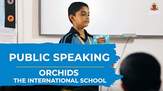 Public Speaking  ORCHIDS The International School [upl. by Tik]