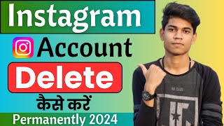 Instagram Account Delete Kaise Kare Permanently 2024  How To Delete Instagram Account Permanently [upl. by Gilud]