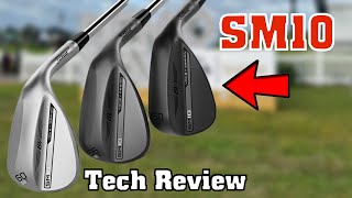 Titleist Vokey SM10  FULL TECH REVIEW [upl. by Kohl]