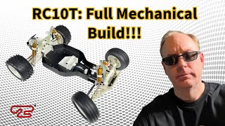 Team Associated RC10T Rerelease Full Mechanical Build [upl. by Mendive]