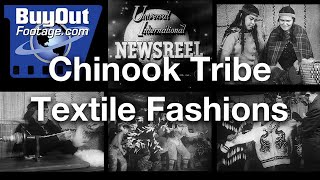 Chinook Tribe Textiles Fashions 1945 Historic Film Footage [upl. by Matazzoni]