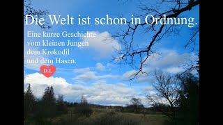 Die Welt ist schon in OrdnungEine kurze Geschichte aus Anthony de Mello der springende Punkt [upl. by Epillihp]