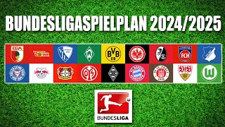 BUNDESLIGASPIELPLAN 202425  Alle Spiele im Überblick [upl. by Savell]