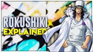 ROKUSHIKI6 POWERS Explained  Detailed Explanation  One Piece  Hindi [upl. by Suirred]