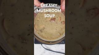 The Most Delicious Creamy Mushroom Soup Ever [upl. by Serafina665]