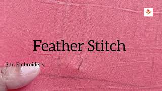 Basic stitch Feather stitch  FEATHER STITCH for beginners 🌞 SunEmbroidery [upl. by Derek142]