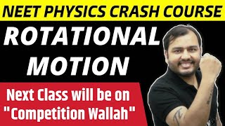 Rotational Motion  Part 2  Next Class will be on PWNEETWallah  NEET Physics Crash Course [upl. by Hogan367]