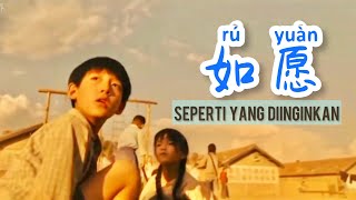 如愿  Ru Yuan  王菲 Faye Wong  Seperti Yang Diinginkan  Lagu Mandarin  Terjemahan  Pinyin [upl. by Eyeleen]