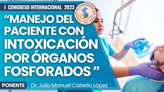 Atención del Paciente con Intoxicación por órganos Fosforados [upl. by Jovita]