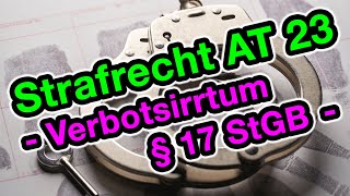 Verbotsirrtum § 17 StGB  Strafrecht AT 23 [upl. by Danaher230]