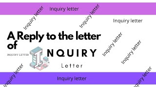 Reply to inquiry letter  Sample letter  Reply to an explanation letter  World Tech [upl. by Ronel]