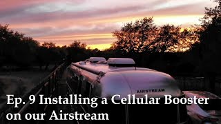 Ep 9 Installing a Cell Booster on our Airstream [upl. by Winslow195]