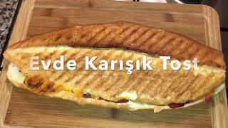 Evde Karışık Tost Nasıl Yapılır  Harika Lezzet  tost yapımı  tost nasıl yapılır [upl. by Eiramanna645]