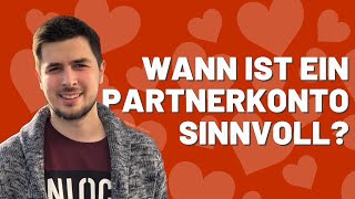 GEMEINSCHAFTSKONTO Wann es Sinn macht 👩‍❤️‍👨 und wann nicht 💔  FINANZENTDECKER [upl. by Blondy]