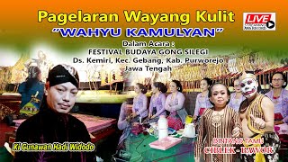 LIVE WAYANG KULIT KI GUNAWAN HADI WIDODO  FETIVAL BUDAYA GONG SILEGI TAHUN 2022  DESA KEMIRI [upl. by Aliel730]