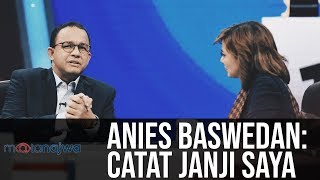 Mata Najwa Part 2  Drama Orang Kedua Anies Baswedan Catat Janji Saya [upl. by Gardie]