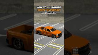 HOW TO CUSTOMIZE CHEVY SILVERADO hotwheels trucks silverado [upl. by Benioff]