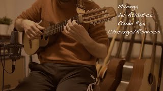 Milonga del Atlántico  Etude 64 RonrocoCharango atlanticazo [upl. by Dietsche]