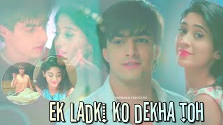 ●》Ek Ladki Ko Dekha Toh  K×N 1080p [upl. by Milzie]