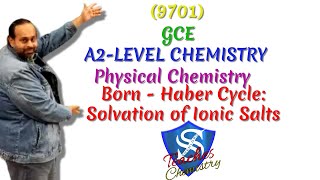 A2 Physical Chemistry Born Haber Cycle Solvation of Ionic Salts 02 [upl. by Buskus]