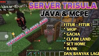 TUTORIAL CLAIM LAND DI SERVER TRISULA JAVA amp MCPE [upl. by Baxy483]