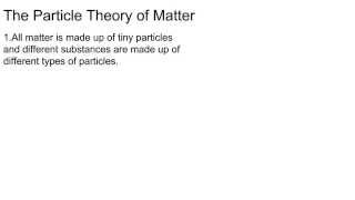 Particle Theory of Matter [upl. by Dewain42]