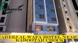 AREEJ AL WAFA HOTEL IBRAHIM KALIL ROAD [upl. by Nosnhoj]