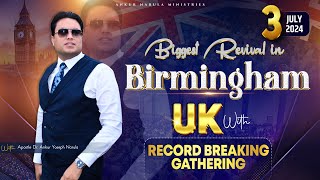 Biggest Revival in Birmingham UK  RECORD BREAKING GATHERING  03072024 ANKUR NARULA MINISTRIES [upl. by Hudnut]