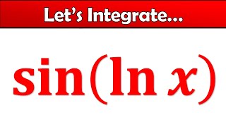 Integral of sinln x  Integration Walkthrough [upl. by Alyson]