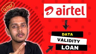 Airtel Validity and Data Loan Explained Must Watch [upl. by Allegna]