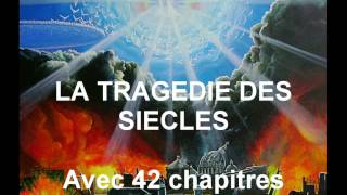 LA TRAGEDIE DES SIECLES Avec 42 chapitres Instructions [upl. by Quickman]