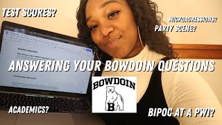 Answering Your Bowdoin College Questions l Academics Parties Test Scores Social Life [upl. by Yellek]