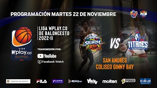 LIVE FinalLigaWplayco  Caribbean Storm Islands VS Titanes de Barranquilla 2022  11  22 [upl. by Descombes]