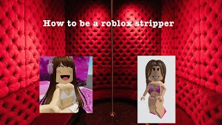 How to be a stripper in roblox [upl. by Bagley]