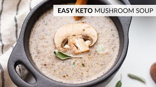 The BEST KETO Mushroom Soup Only 5 Ingredients [upl. by Adiv966]